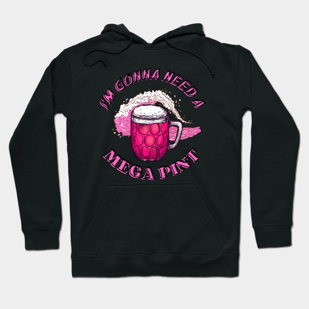 Mega Pint! Hoodie by LylaLace Studio